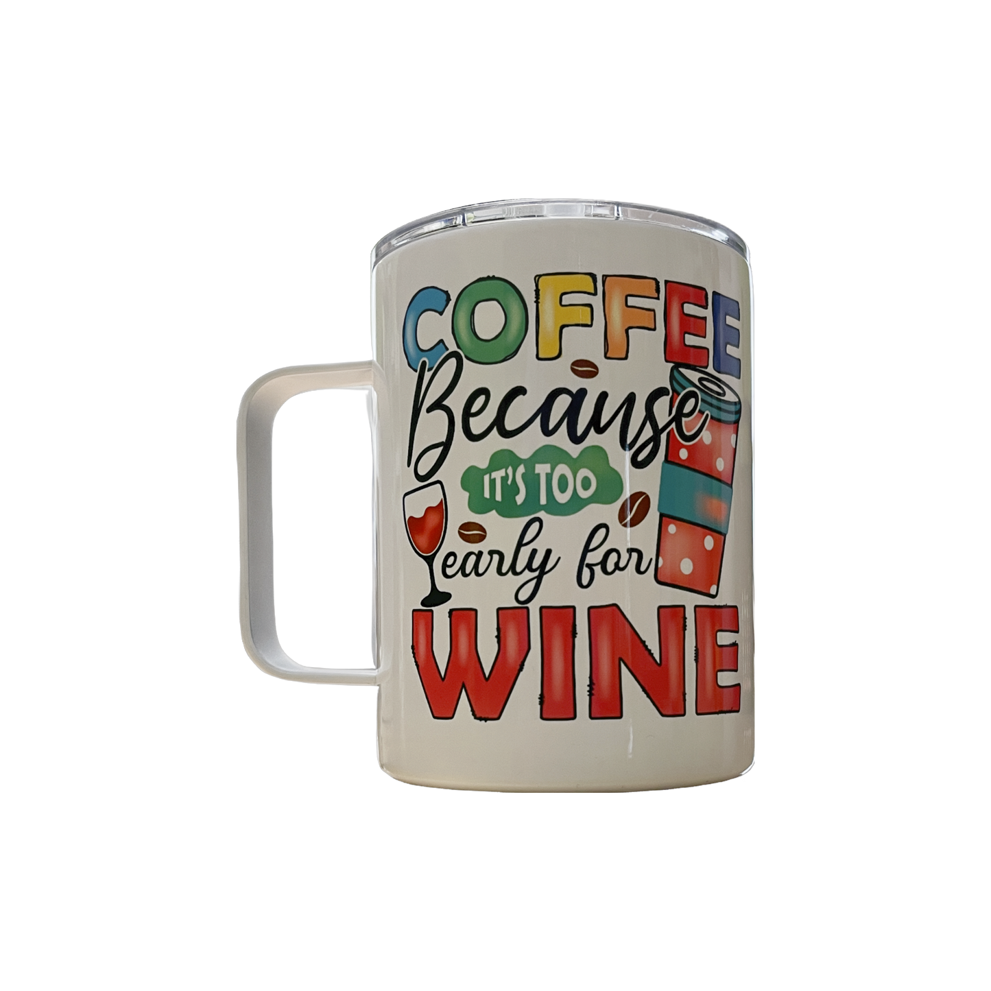 Coffee-Too Early for Wine